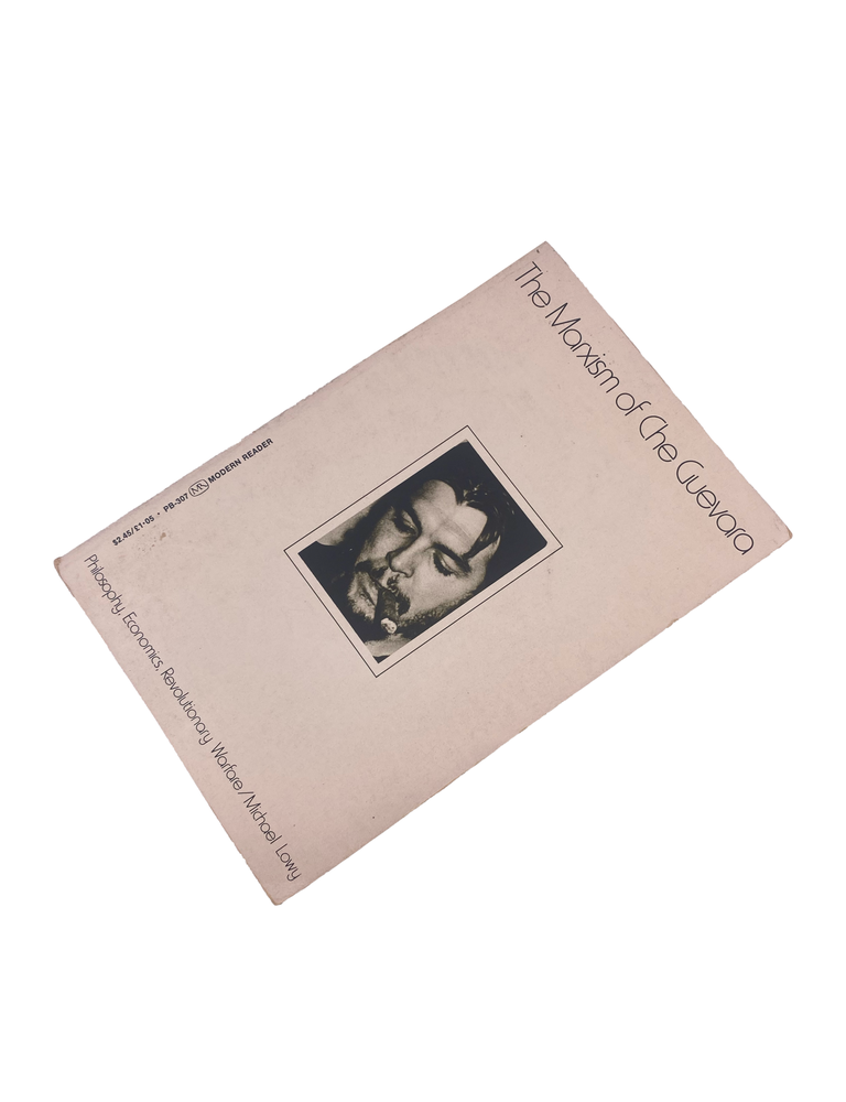 the marxism of che guevara: philosophy, economics, and revolutionary warfare