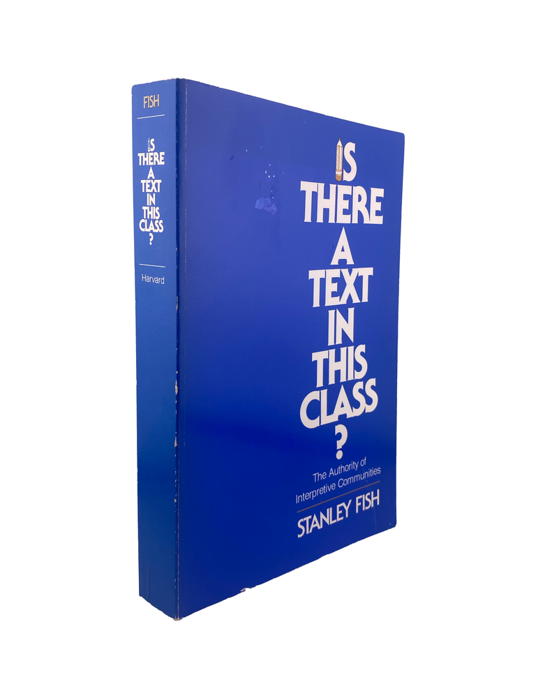 is there a text in this class? the authority of interpretive communities