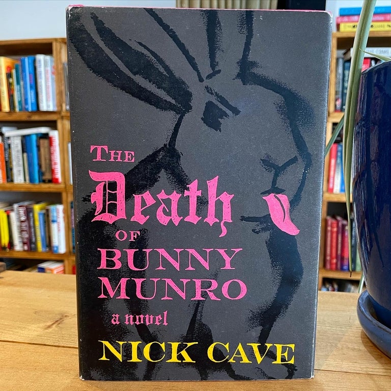 Item #105 The Death of Bunny Munro. Nick Cave.