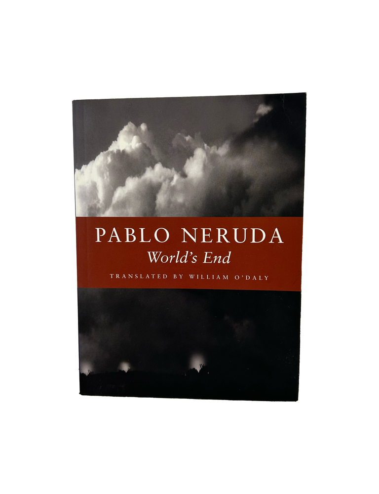Item #1058 world's end: bilingual edition. pablo neruda
