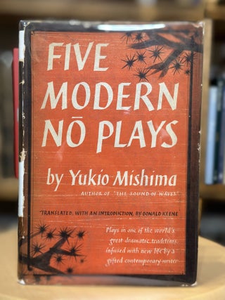 Item #106 Five Modern No Plays. Yukio Mishima