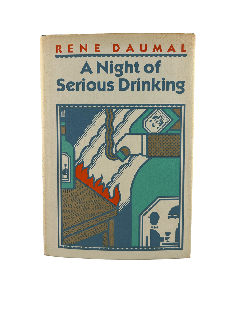 Item #1079 a night of serious drinking. rené daumal