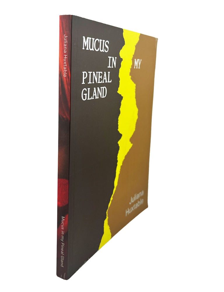 mucus in my pineal gland
