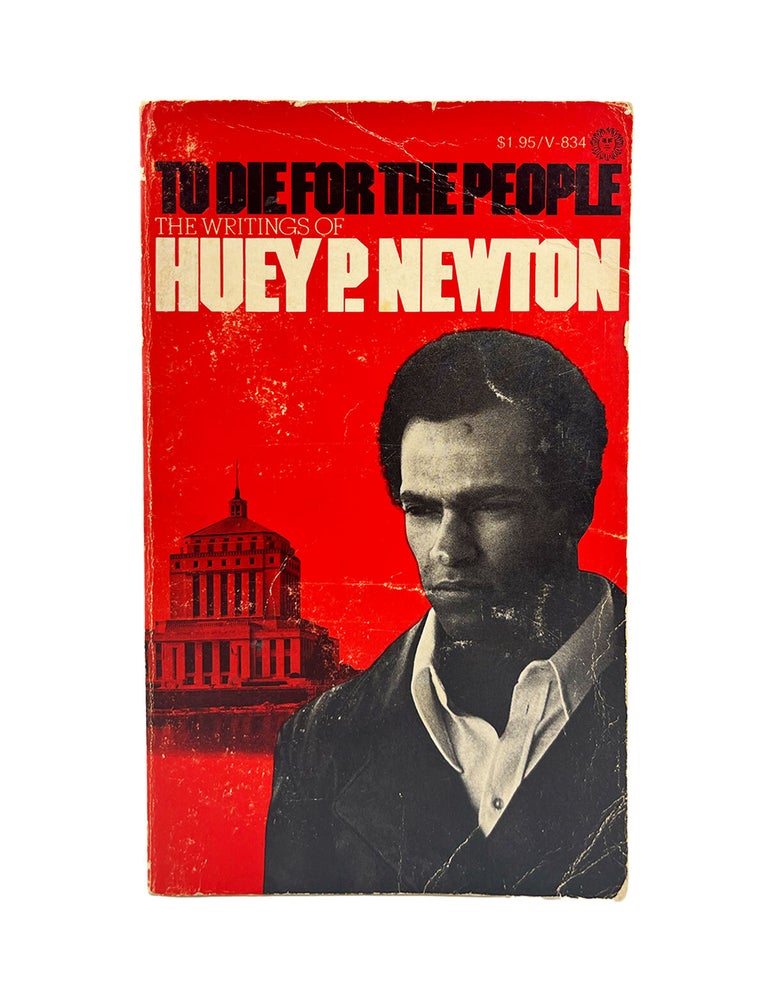 Item #1123 to die for the people. huey p. newton