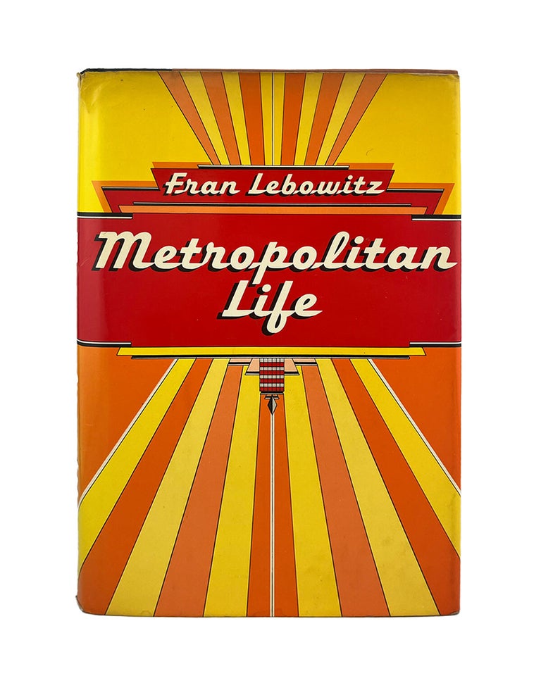Item #1135 metropolitan life. fran lebowitz