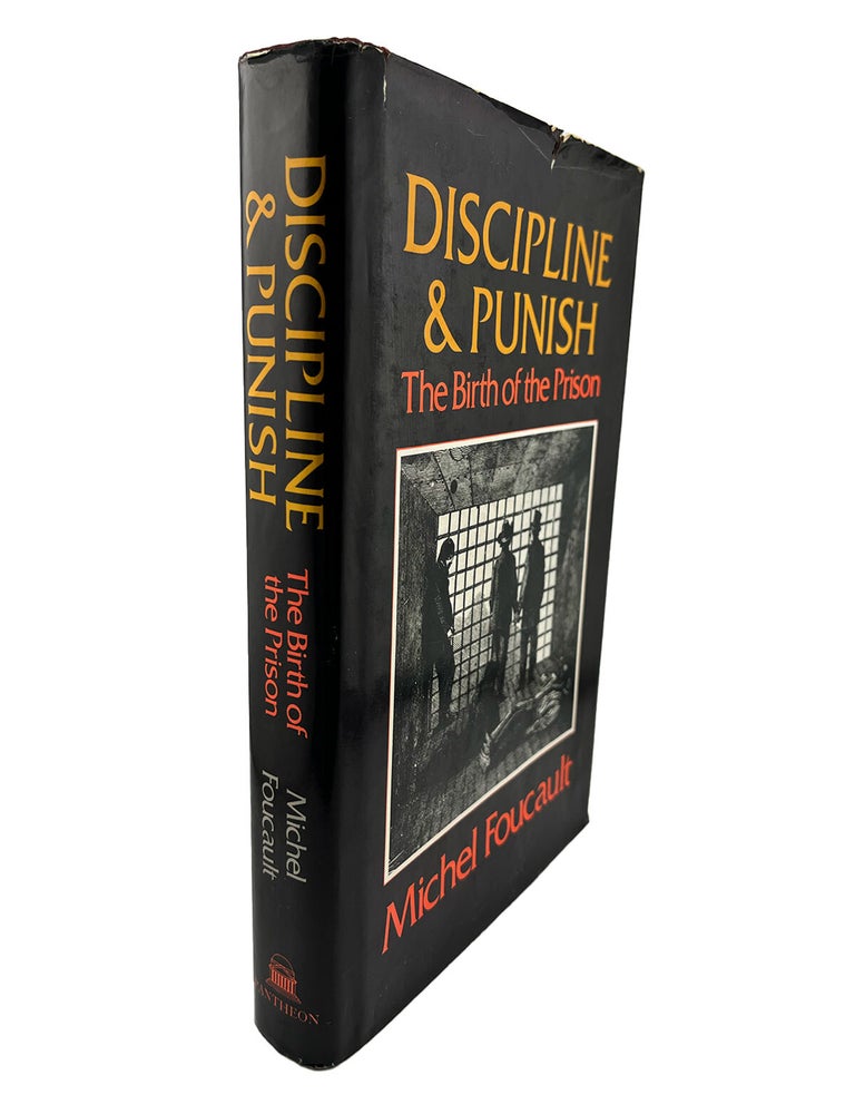 discipline and punish: the birth of the prison