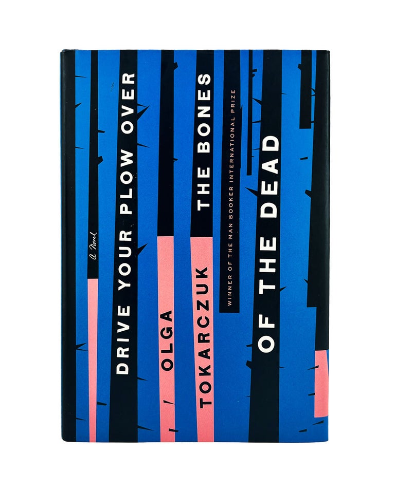 Item #1166 drive your plow over the bones of the dead. olga tokarczuk