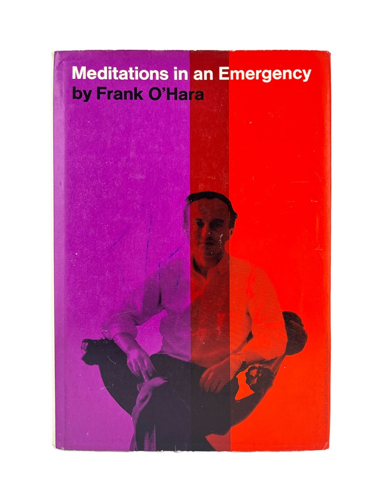 Item #1167 meditations in an emergency. frank o'hara