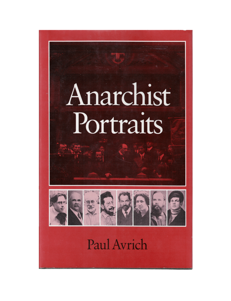 Item #1258 anarchist portraits. paul avrich