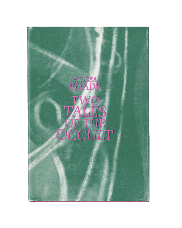 Item #1327 two tales of the occult. mircea eliade