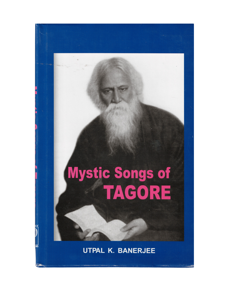 Item #1331 mystic songs of tagore. uptal k. banerjee