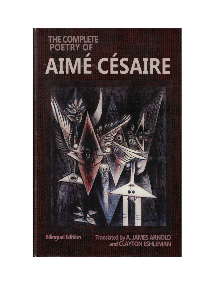 Item #1350 the complete poetry of aimé césaire. aimé césaire