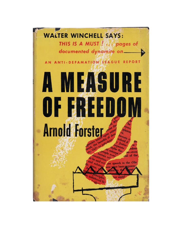 Item #1432 a measure of freedom: an anti-defamation league report. arnold forster