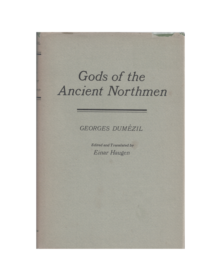 Item #1435 gods of the ancient northmen. georges dumézil, einar haugen, and
