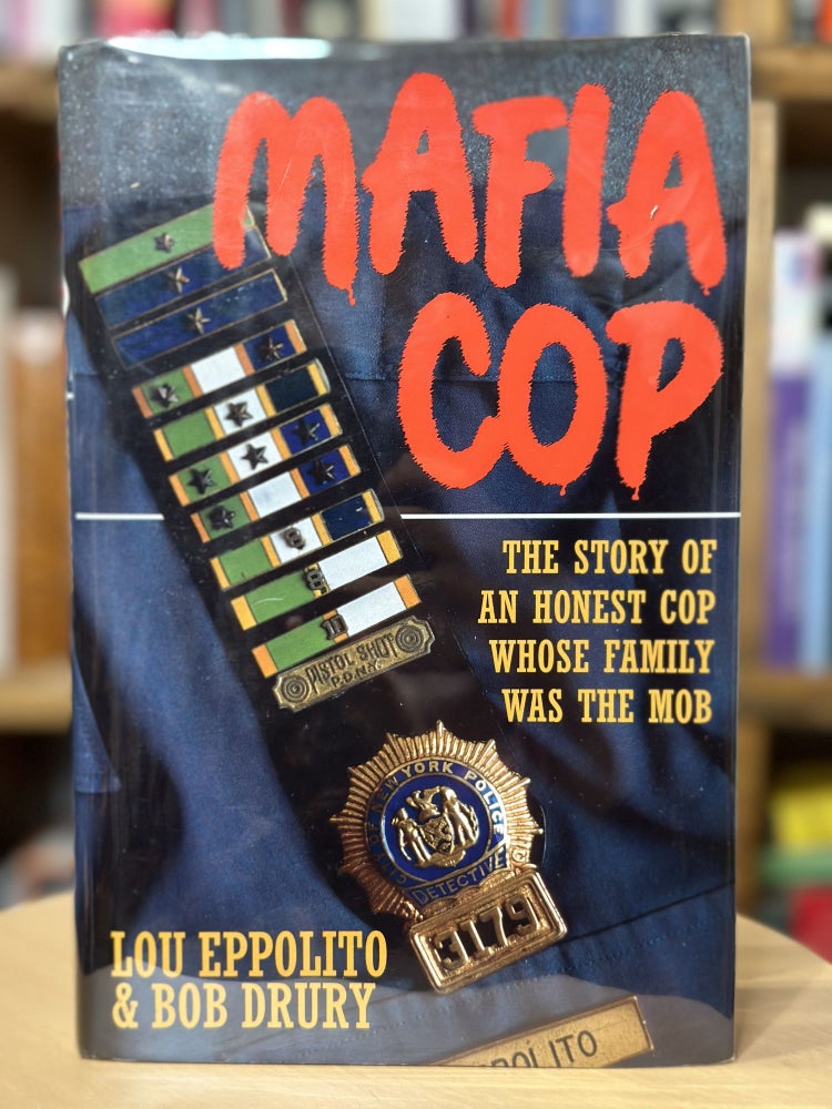 Item #145 Mafia Cop. Lou Eppolito, Bob Drury.