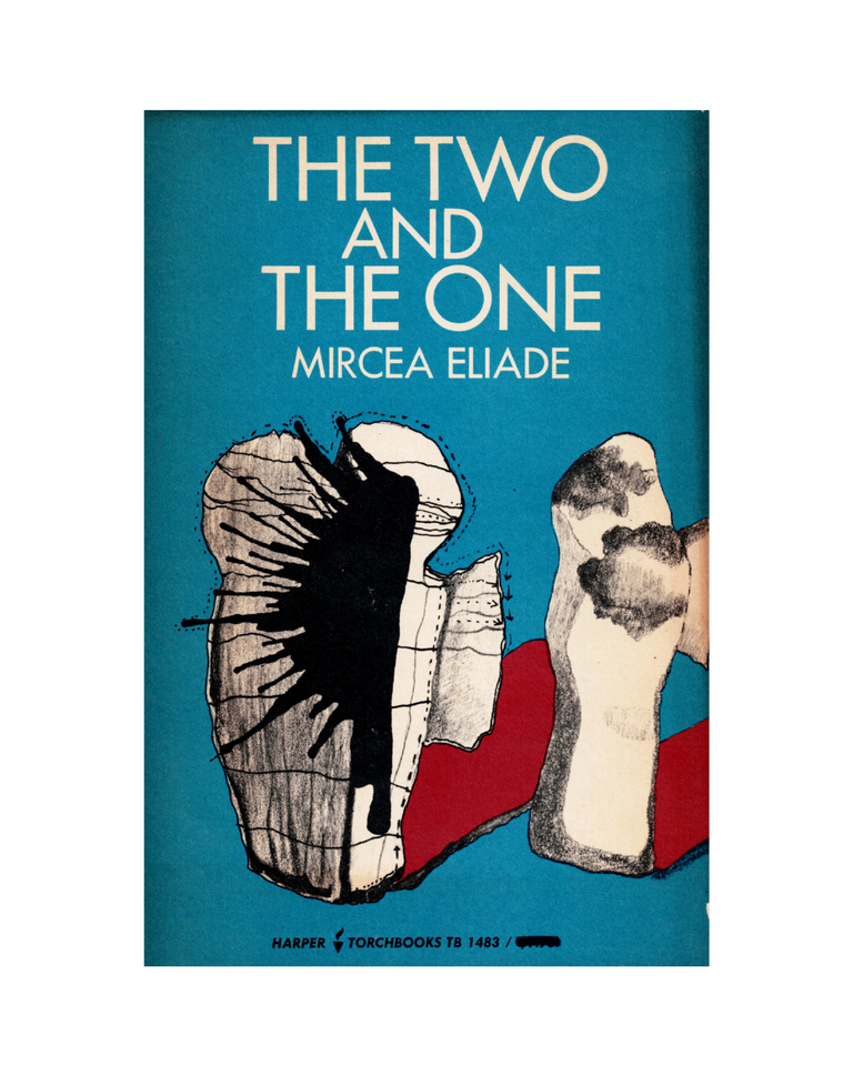 Item #1456 the two and the one. mircea eliade