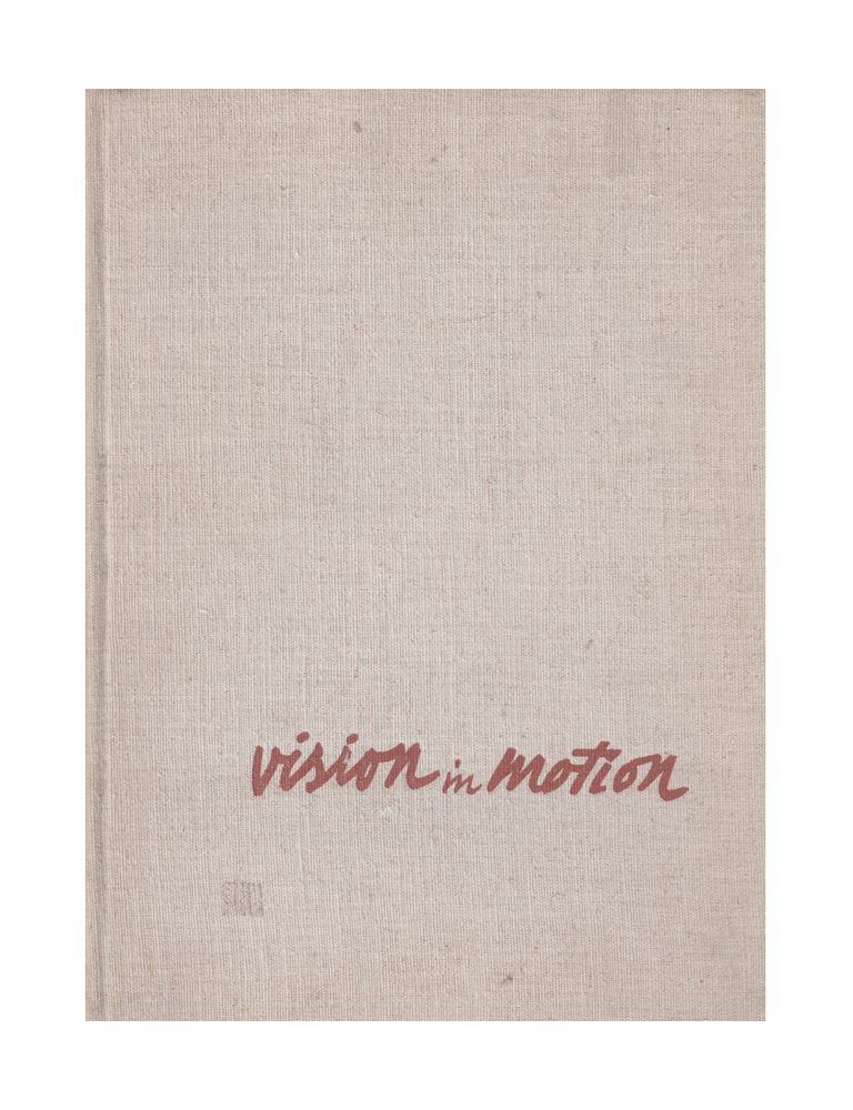 Item #1474 vision in motion. l. moholy-nagy