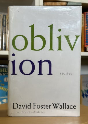 Item #149 Oblivion. David Foster Wallace