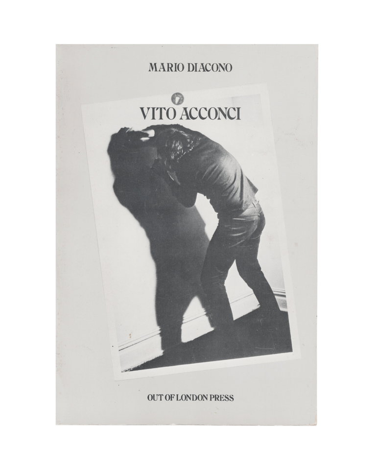 Item #1502 dal testo azione al corpo come testo. vito acconci, mario diacono
