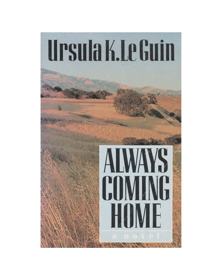 Item #1548 always coming home. ursula k. leguin