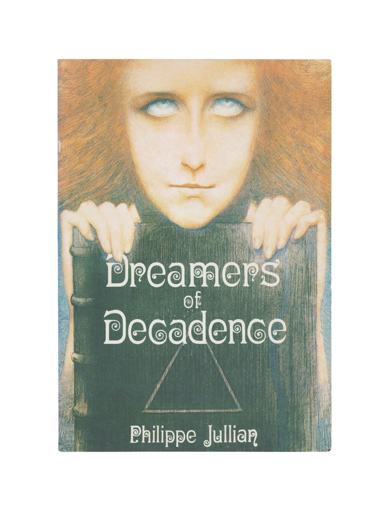 Item #1561 dreamers of decadence: symbolist painters of the 1890s. philippe julian