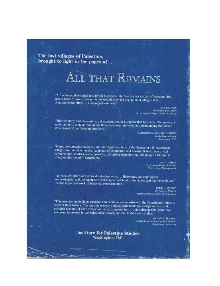 all that remains: the palestinian villages occupied and depopulated by israel in 1948