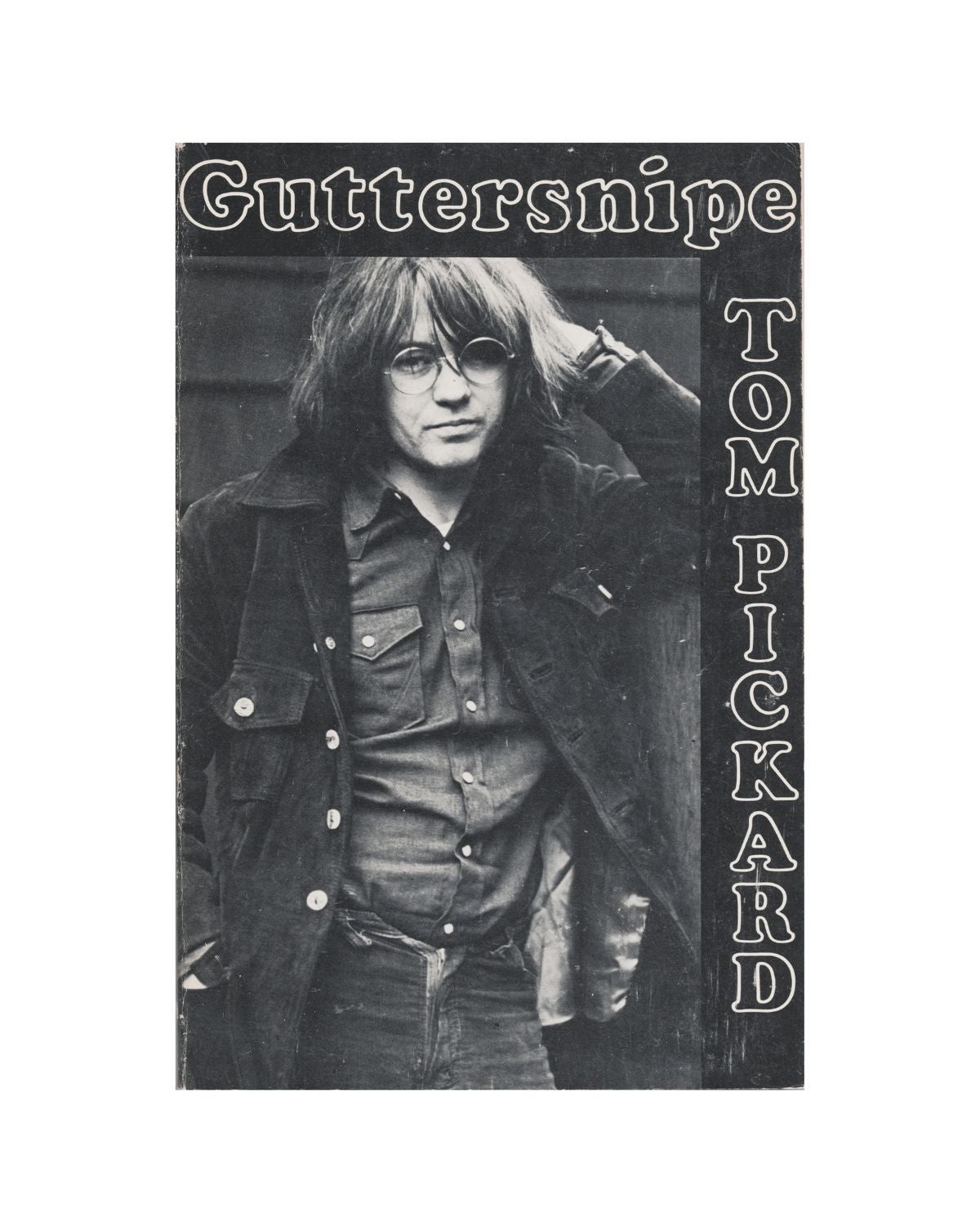 guttersnipe | tom pickard