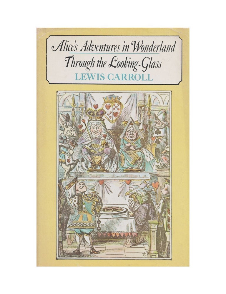 Item #1583 alice's adventures in wonderland and through the looking glass. lewis carroll