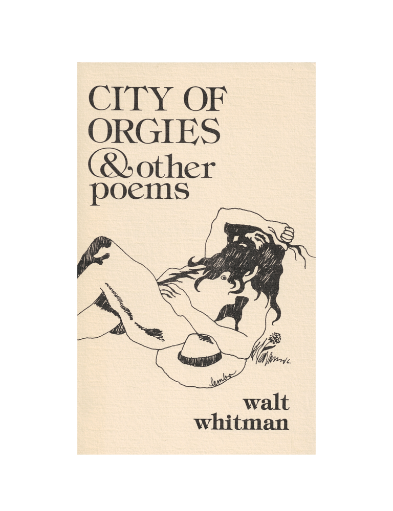 Item #1586 city of orgies and other poems. walt whitman, j. lawrence lembo, and