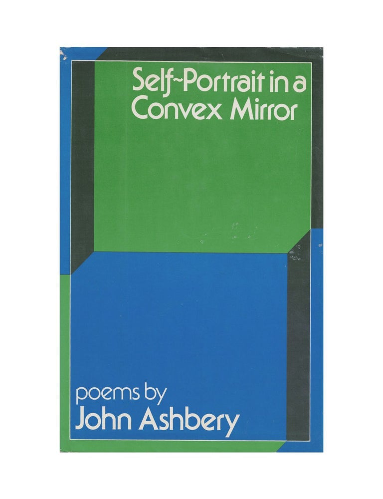 Item #1608 self-portrait in a convex mirror. john ashbery