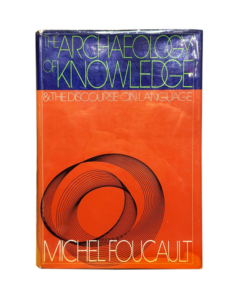 Item #161 the archaeology of knowledge: and the discourse on language. michel foucault
