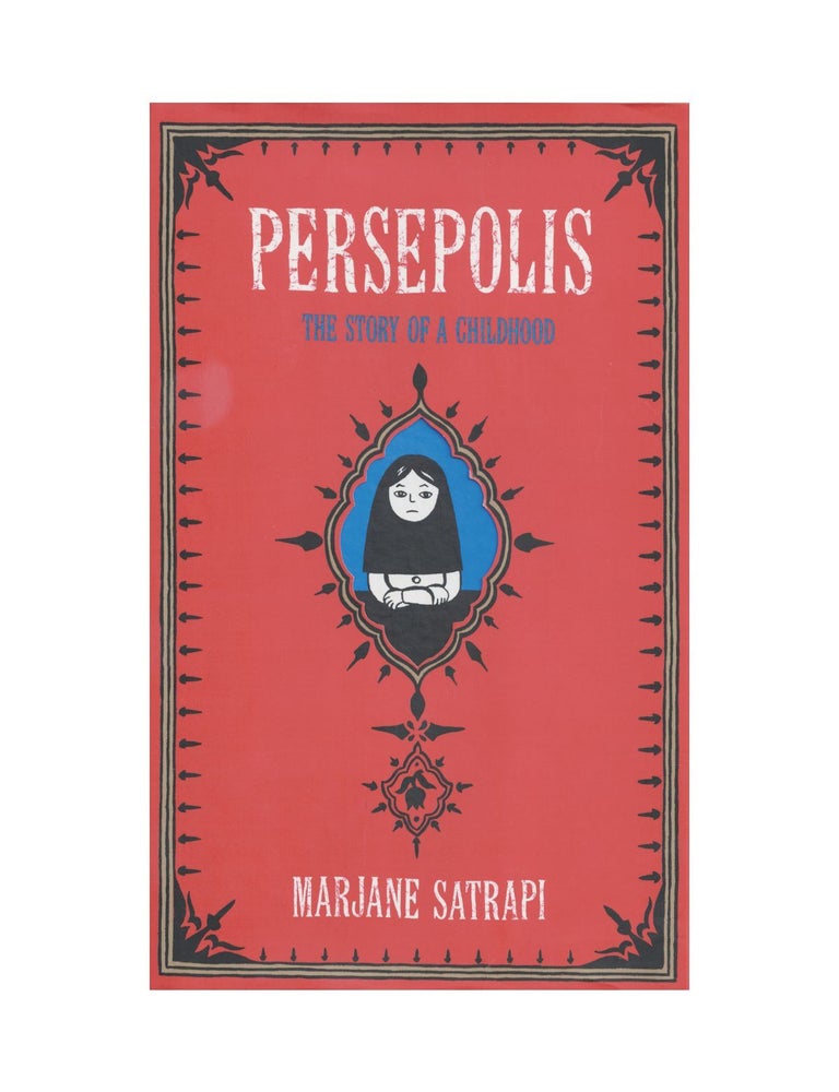 Item #1621 persepolis: the story of a childhood. marjane satrapi