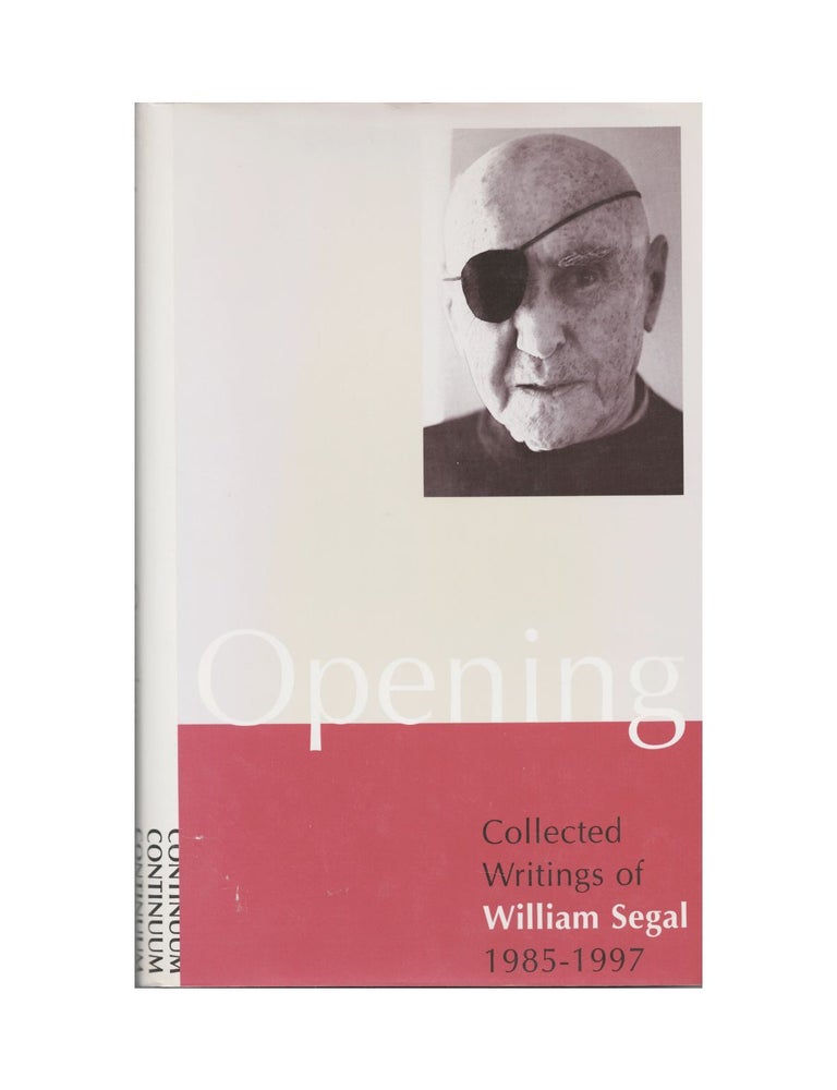 Item #1637 opening: collected writings of william segal 1985-1997. william segal