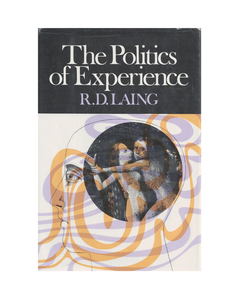 Item #1650 the politics of experience. r. d. laing