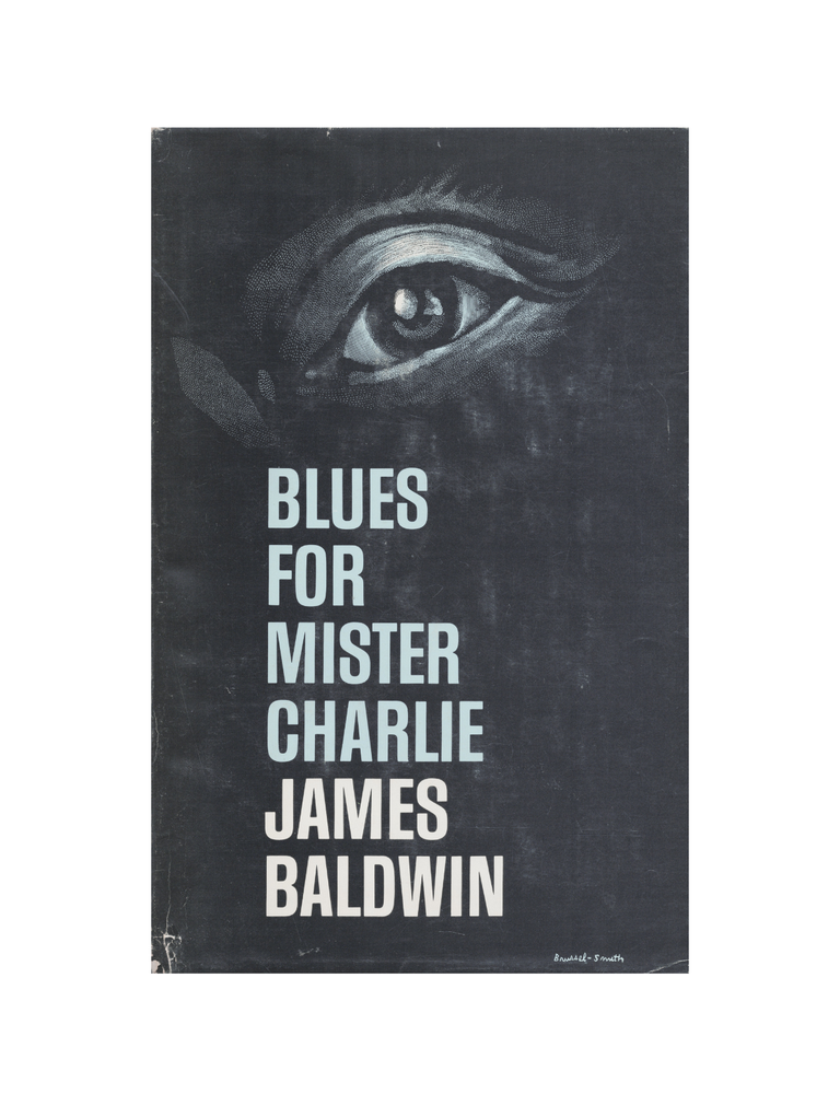 Item #1683 blues for mister charlie. james baldwin