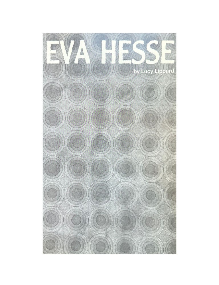 Item #1707 eva hesse. lucy lippard