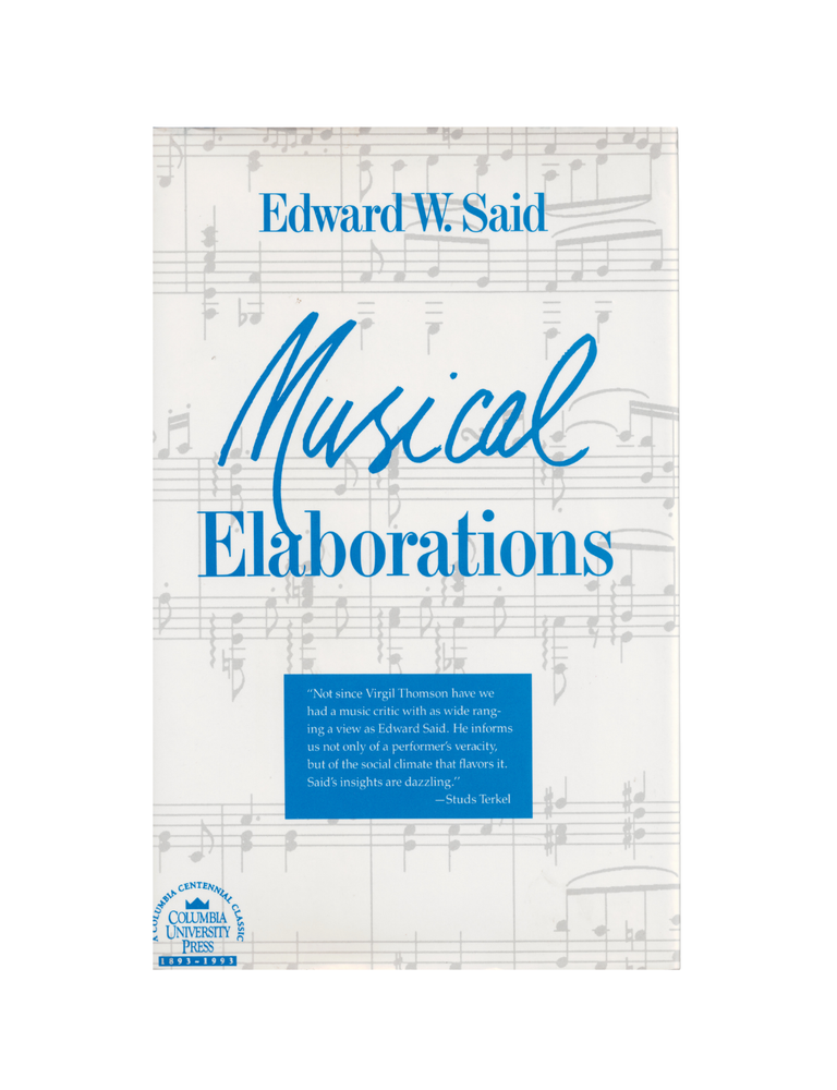 Item #1728 musical elaborations. edward w. said