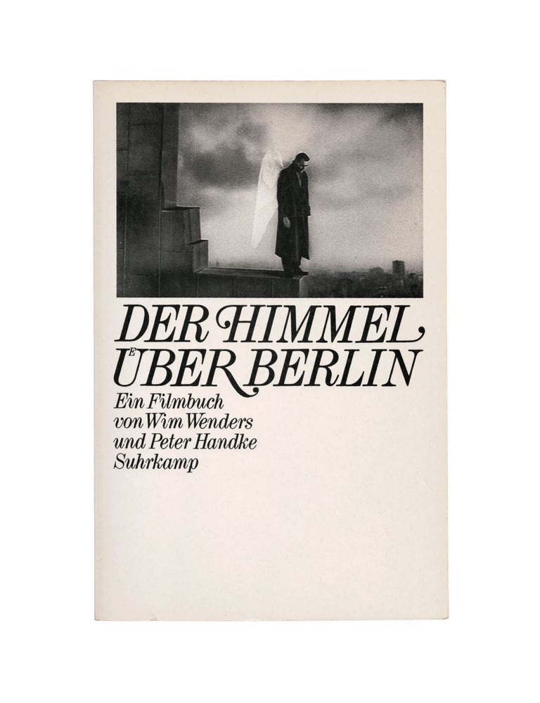 Item #1745 der himmel über berlin: ein filmbuch. wim wenders, peter handke
