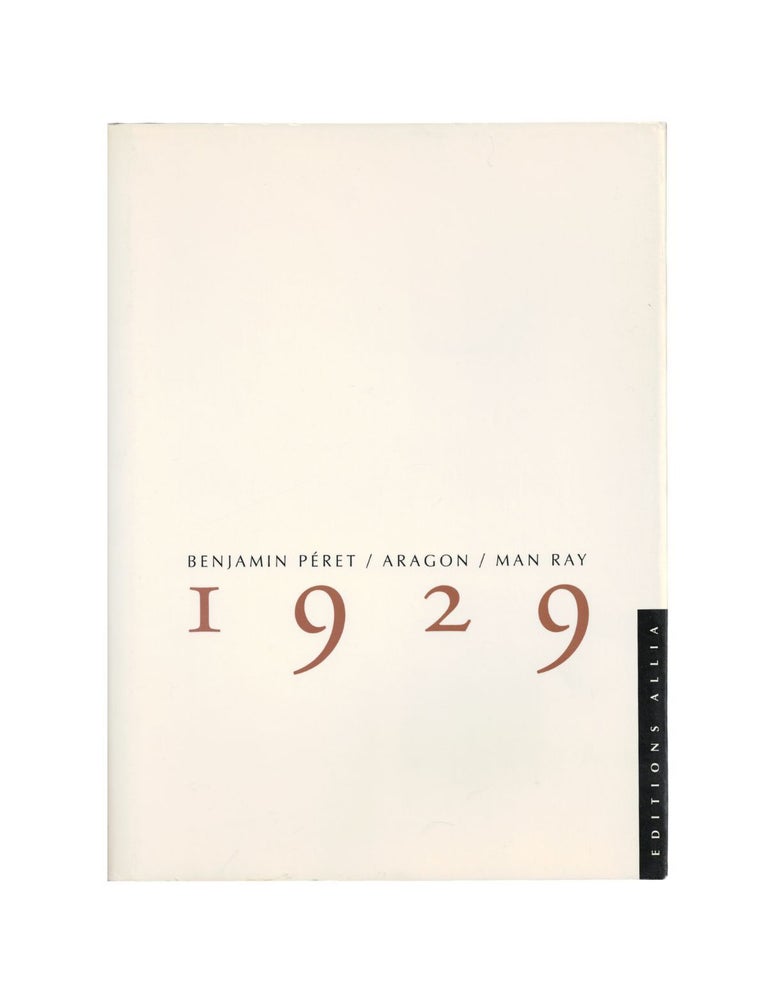Item #1753 1929. aragon benjamin péret, man ray, louis