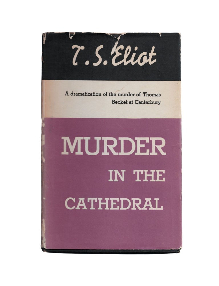 Item #1757 murder in the cathedral. t s. eliot