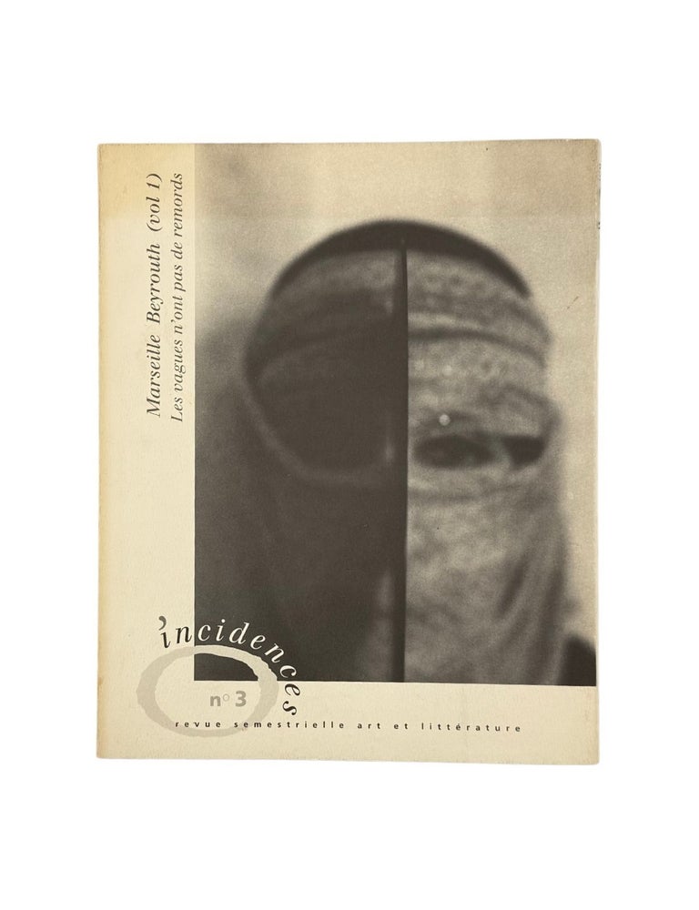 Item #1779 incidences - revue semestrielle art et littérature n°3: marseille beyrouth (vol 1):...