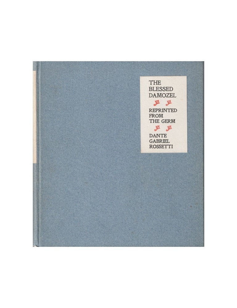Item #1783 the blessed damozel. dante gabriel rossetti