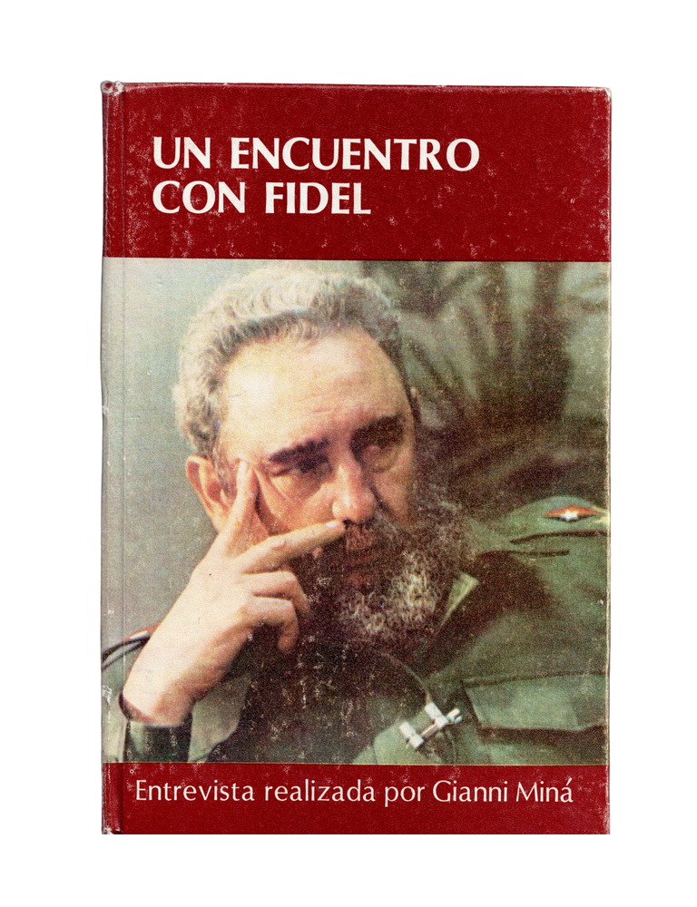 Item #1785 un encuentro con fidel: entrevista realizada por gianni miná. gianni miná