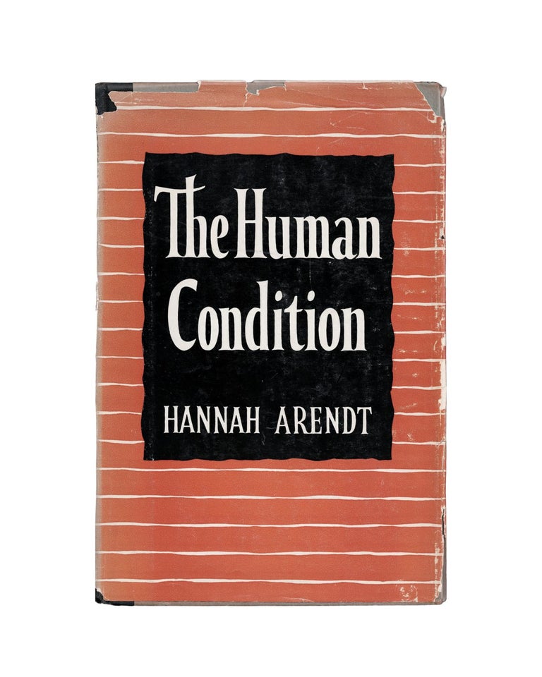 Item #1789 the human condition. hannah arendt