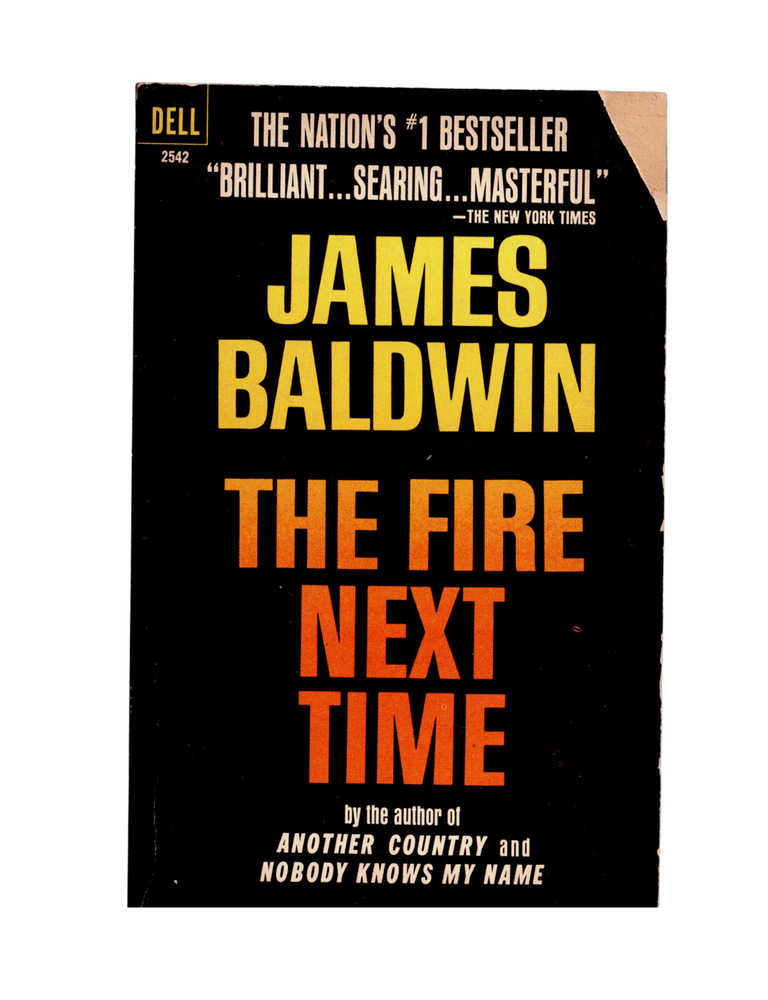 Item #1807 the fire next time. james baldwin