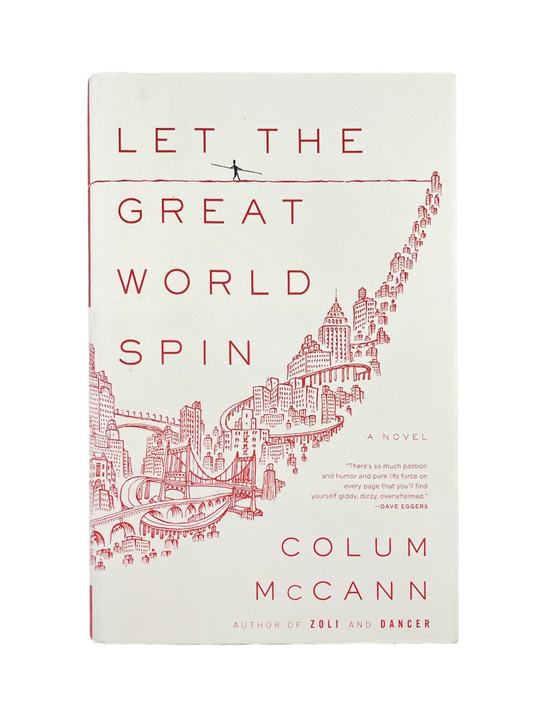 Item #182 let the great world spin. colum mccann