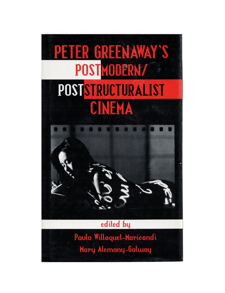 Item #1872 peter greenaway's postmodern/poststructuralist cinema. paula willoquet-maricondi, mary...