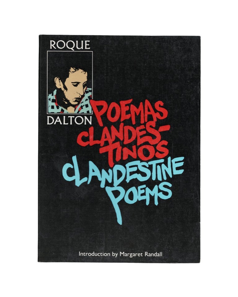 Item #1883 poemas clandestinos: clandestine poems. roque dalton