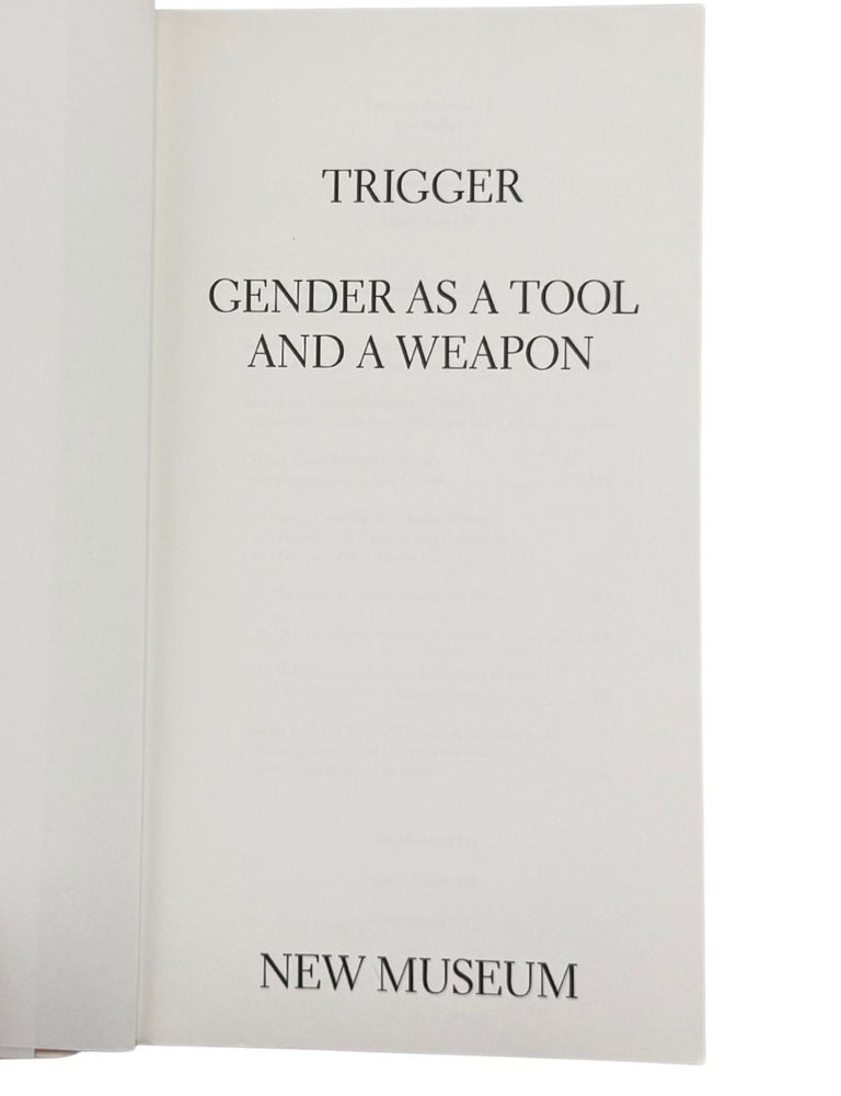 trigger: gender as a tool and a weapon