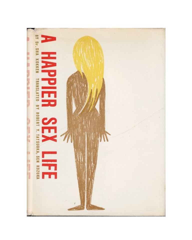 Item #1927 a happier sex life. dr. sha kokken